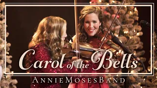 Carol of the Bells - The Annie Moses Band (Official Music Video)