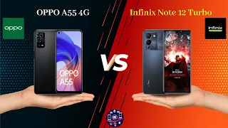 OPPO A55 4G Vs Infinix Note 12 Turbo - Full Comparison [Full Specifications]