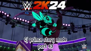 Wwe 2k24-cj prince story mode part 43/50