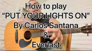 How to play “PUT YOUR LIGHTS ON” by Carlos Santana and Everlast #skullsnonprofit #firefly