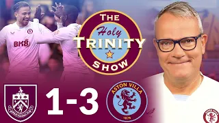 English Premier League | Burnley vs Aston Villa | The Holy Trinity Show | Episode 125