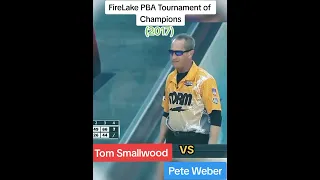 Tom Smallwood VS Pete Weber : FireLake PBA Tournament of Champions (2017)