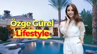 Ozge Gurel Biography, Facts, Relationship, Awards & Lifestyle 2023