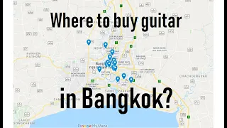 Bangkok : Where to buy Guitars/Basses?