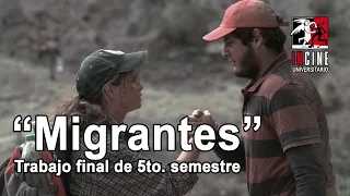 "Migrantes" - Quinto Semestre (2022B)