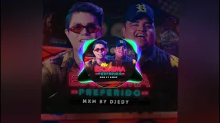 Mix - Esquema Preferido (MXM by DjEddy)