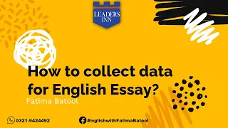 How to collect data for English Essay? | Fatima Batool