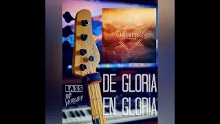 De Gloria En Gloria Bass Tutorial/Cover