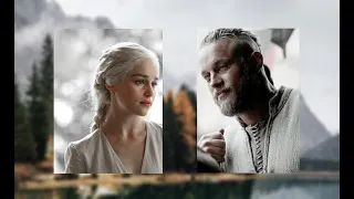 Ragnar & Daenerys | Fire cannot kill a dragon