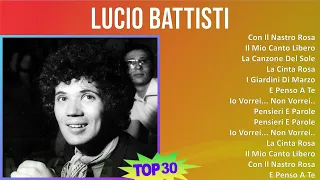 L u c i o B a t t i s t i 2024 MIX 30 Maiores Sucessos T11 ~ 1960s Music ~ Top Italian Music, It...