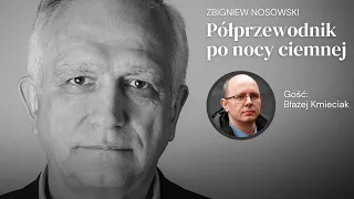 Nadzieja płynąca od skrzywdzonych. Z Błażejem Kmieciakiem rozmawia Zbigniew Nosowski