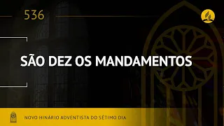 Novo Hinário Adventista • Hino 536 • São Dez Os Mandamentos • (Lyrics) • Infantil