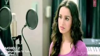 Chahun Main Ya Naa  - Aashiqui 2