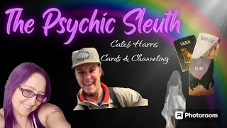 Caleb Harris Cards & Channeling - A Fateful Meeting & Affair ( make sure you watch the Astrology)