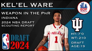 KEL'EL WARE SCOUTING REPORT | Weapon in the Pick & Roll I Strengths & Weaknesses