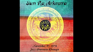 Sun Ra and his Arkestra 11/27/1976 Jazz Showcase, Chicago