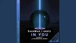In You (Clari7Y X Raindropz! Remix Extended)