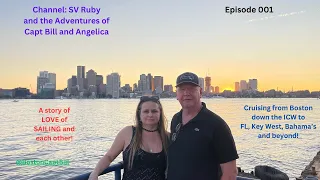 SV Ruby and the Adventures of Capt Bill & Angelica 2024 Eps #1 24 mins