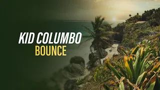 Kid Columbo - Bounce (Official Audio) [Copyright Free Music]