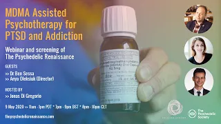 WEBINAR: MDMA Assisted Psychotherapy for PTSD and Addiction by Ben Sessa on 9 May 2020