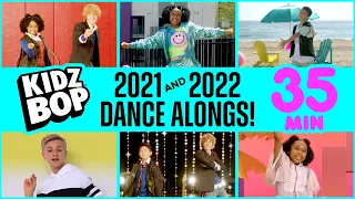 35 Minutes of KIDZ BOP 2021 & KIDZ BOP 2022 Dance Alongs!