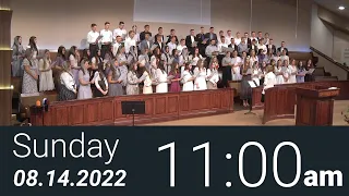 08/14/2022 Sunday 11am - Full Service