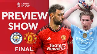Manchester Derby Final Rematch! | Final Preview Show | Emirates FA Cup 2023-24
