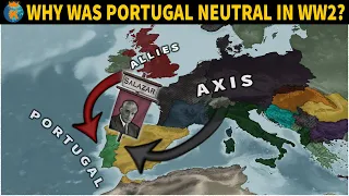 Why was Portugal Neutral in World War 2?