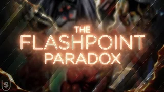 The Flashpoint Paradox - Theatrical Trailer (Fan Made)