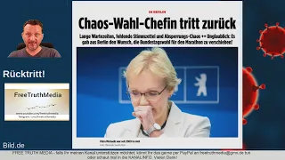 "Chaos-Wahl-Chefin" tritt zurück / RKI erklärt Impfdurchbrüche / diverse Meldungen vom Mainstream