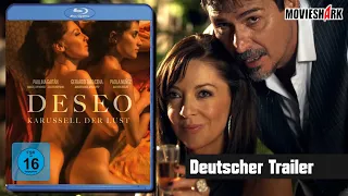 "DESEO - KARUSSELL DER LUST" - Erotik-Drama - Deutscher Trailer