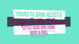 YOURS DJ DANI ACOSTA / WARMUP / LEG WORK / ZUMBA / DANCE FITNESS