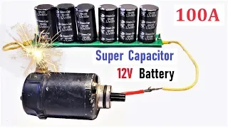 12v 100A Super Capacitor Battery for High Current DC Motor - Amazing Idea