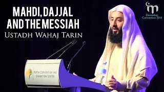 The Mahdi, the Dajjal and the Messiah || Ustadh Wahaj Tarin