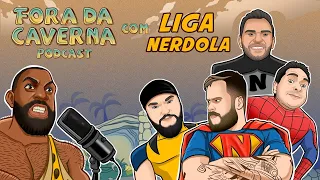 NERDOLAS CONTRA A CULTURA WOKE - LIGA NERDOLA - FORA DA CAVERNA PODCAST