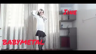 BABYMETAL - Iine ( Dance Cover)