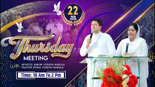 THURSDAY MEETING (22-02-2024) || ANKUR NARULA MINISTRIES