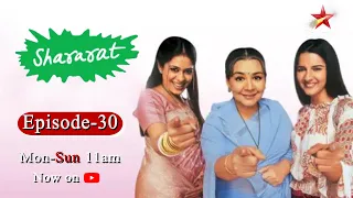 Shararat - Thoda Jaadu, Thodi Nazaakat | Season 1 | Episode 30