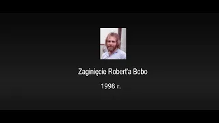 Robert Michael Bobo - sprawa zaginięcia z 1998 r.
