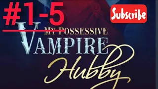 My Possessive Vampire Hubby Ep-1-5#novel_stories #love_story #pocketfmnovel