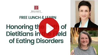 Honoring the Path of Dietitians in the Field of Eating Disorders