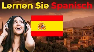 Lernen Sie Spanisch im Schlaf ||| Die wichtigsten Spanischen Sätze und Wörter ||| Spanisch/Deutsch