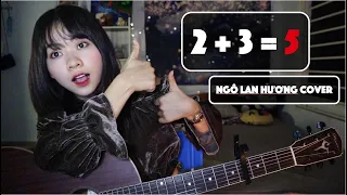 2+3=5 - T.R.I ft Cammie | STUDIO COVER  | NGÔ LAN HƯƠNG