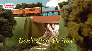 DON'T STOP ME NOW - Music Video | Thomas & Friends