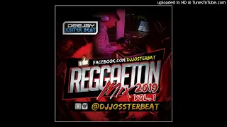 Reggaeton mix 2019 (DJosster Beat) Vol. 1