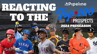 Reacting to MLB Pipeline's NEW Top 100 Prospects List: 2024 Preseason Edition