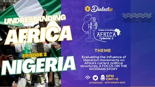 Understanding Africa Episode 2(Nigeria) - Live Edition