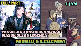 FULL 4 JAM MANHWA PANGERAN YANG TERBUANG DAN DIASUH OLEH 5 LEGENDA