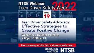 NTSB Webinar: Teen Driver Safety Advocacy: Effective Strategies to Create Positive Change