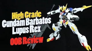 1071 - HGIBO Gundam Barbatos Lupus Rex (OOB Review)